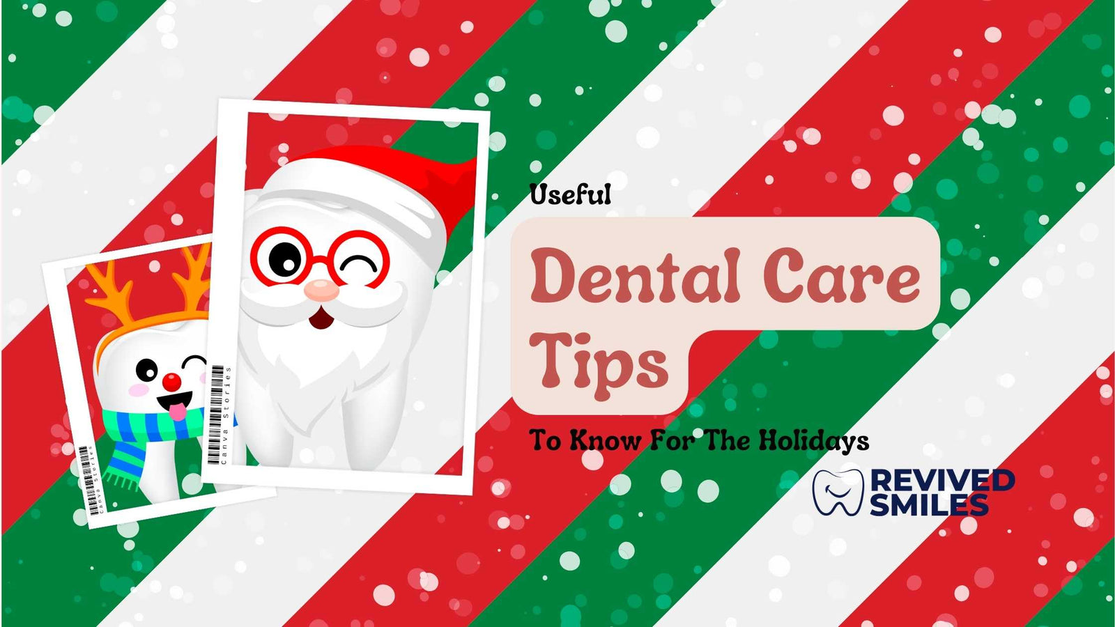 Savor the Season: A Guide to Protecting Your Teeth During the Holidays with Revived Smiles