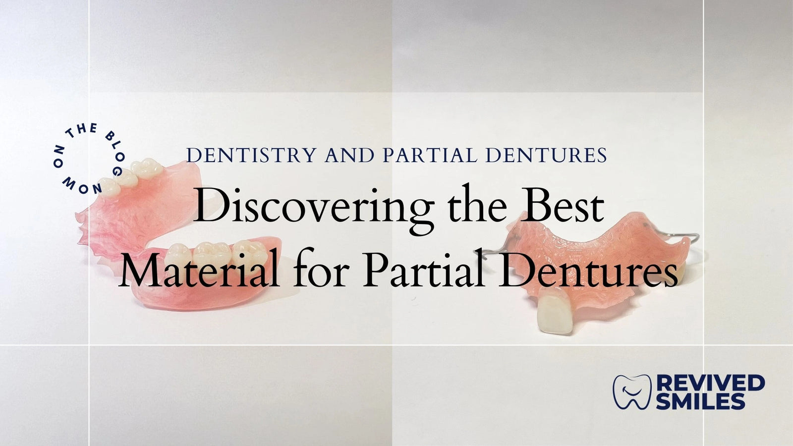 Discover the Best Material for Partial Dentures